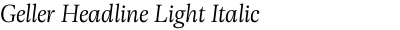 Geller Headline Light Italic